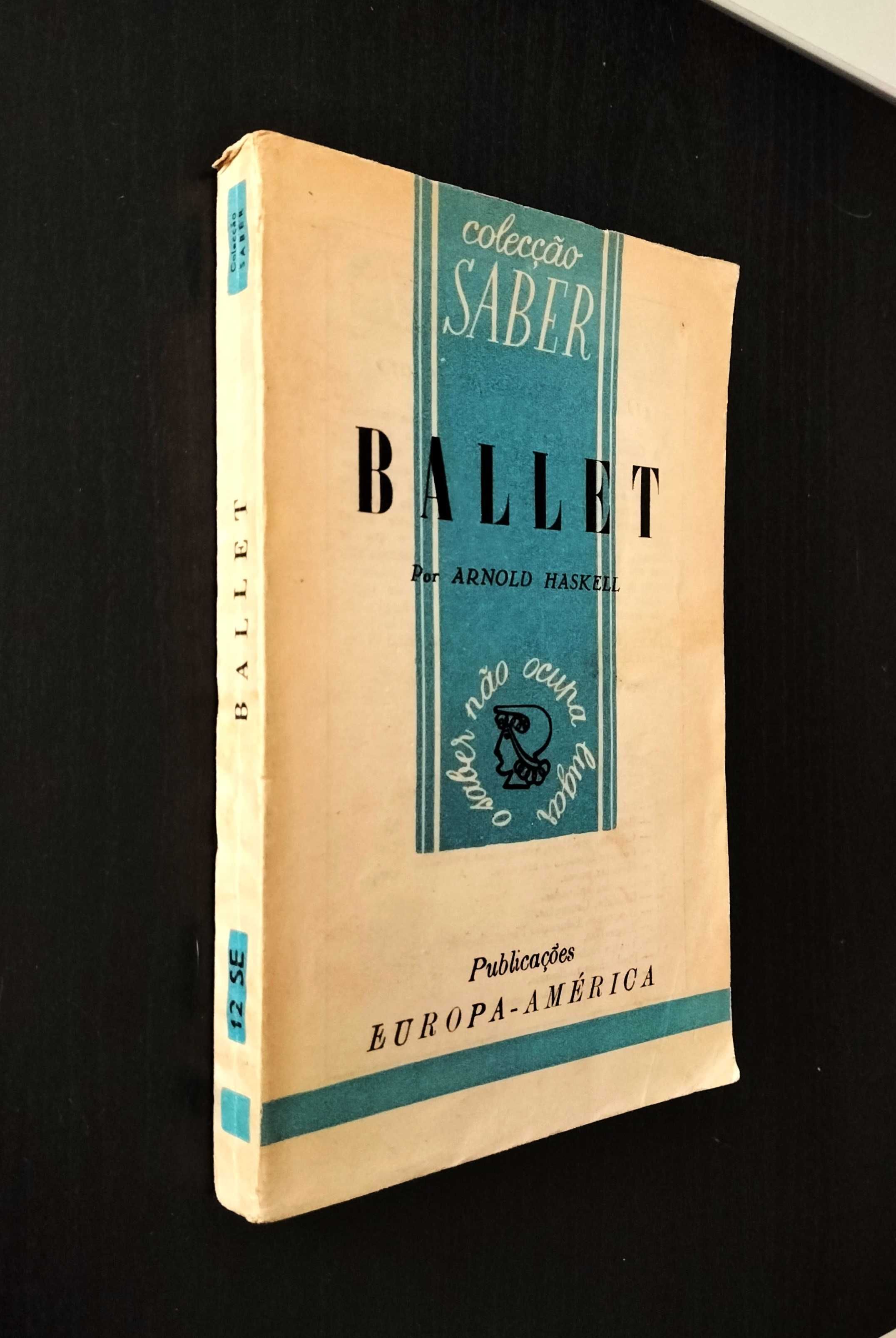 Arnold Haskell - Ballet