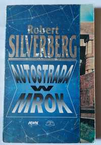 AUTOSTRADA W MROK - Robert Silverberg | książka