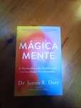 Mente Mágica - a neurociência da manifestação