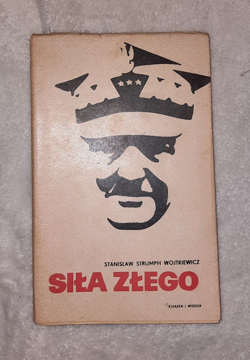 Książka "Siła złego" Stanisław Strumph Wojtkiewicz wydanie I