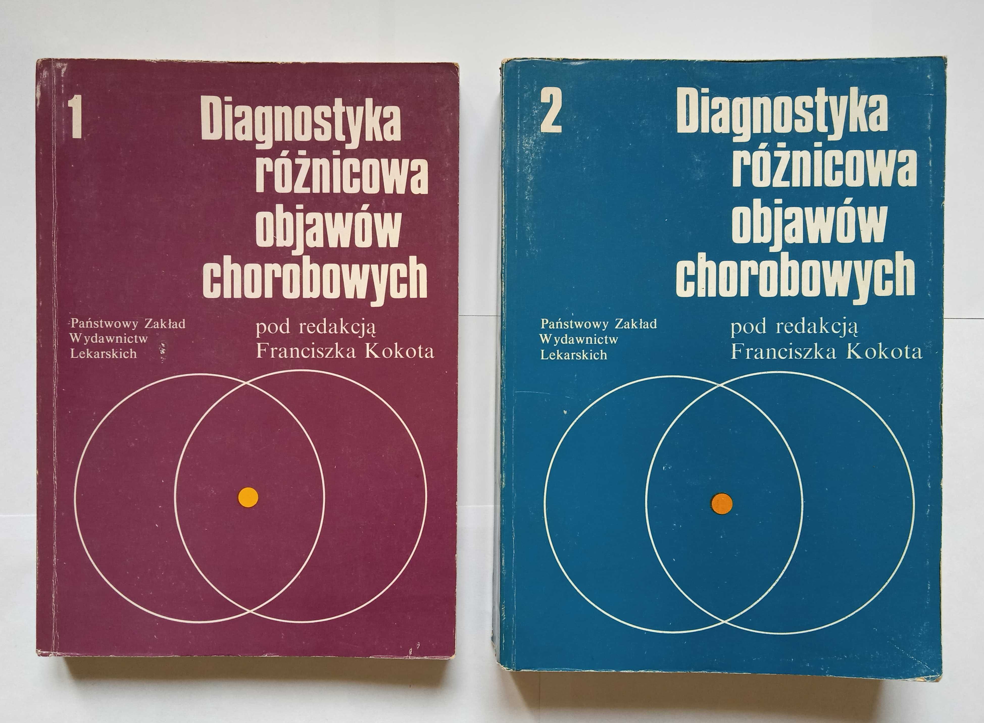 Diagnostyka różnicowa objawów chorobowych tom 1,2