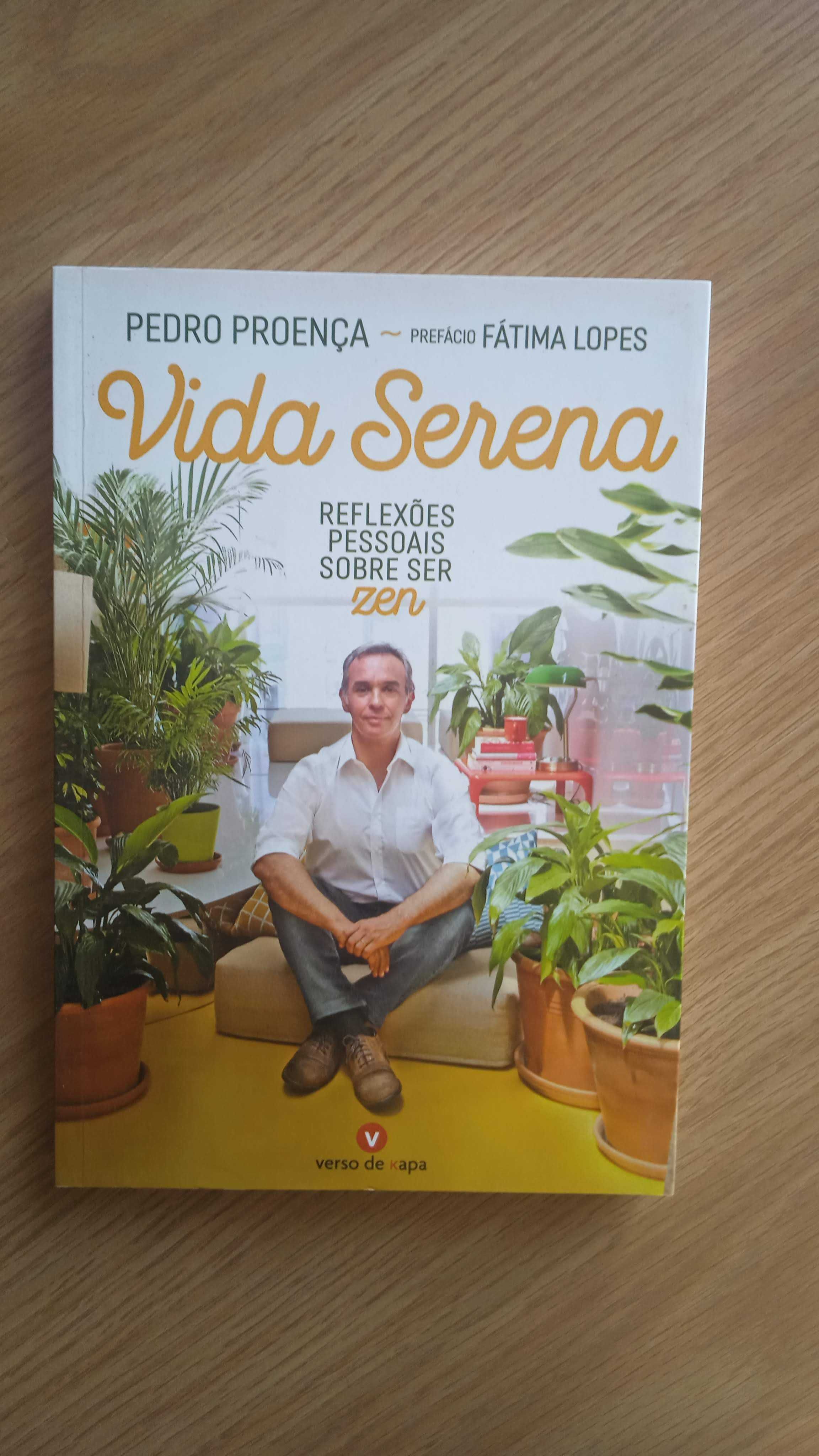 Vida Serena de Pedro Proença