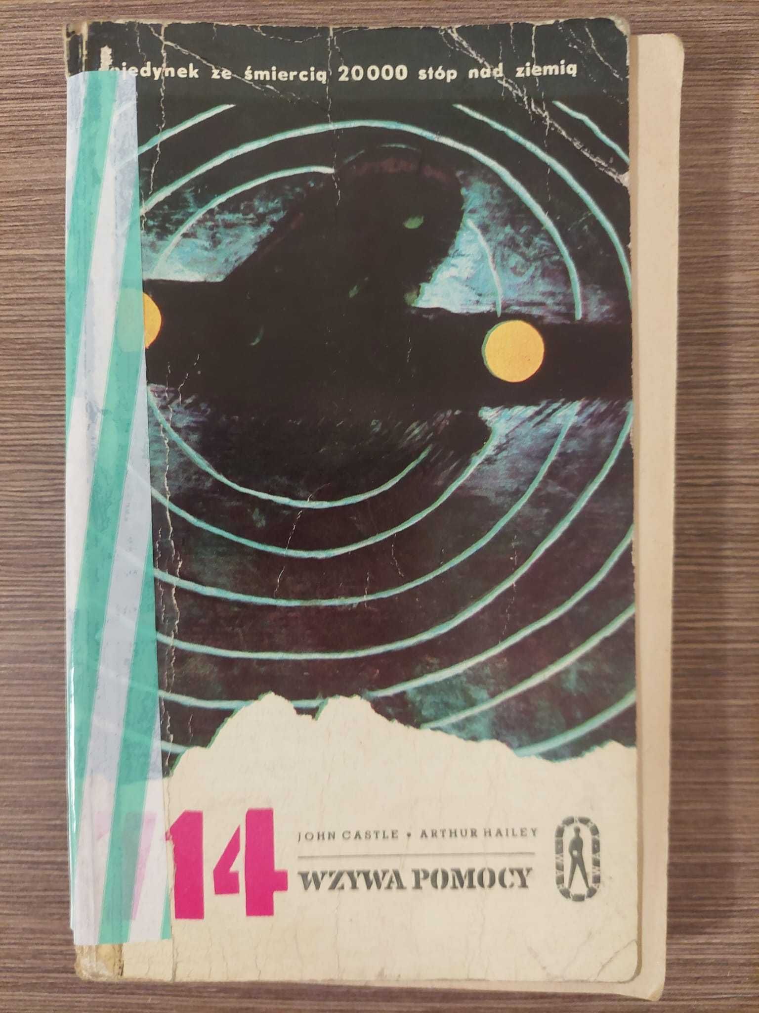 „ 714 wzywa pomocy” -  John Castle, Arthur Hailey