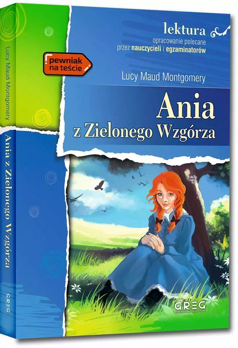 Ania z Zielonego Wzgórza (wydanie z opracowaniem i streszczeniem)