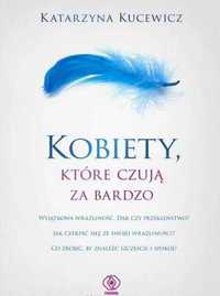 Kobiety które czują za bardzo WWO nadwrażliwość