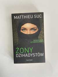 Żony Dżihadystów Matthieu Suc