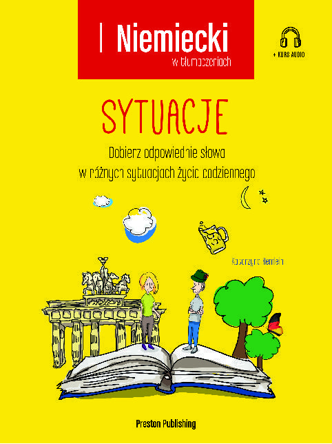 Niemiecki W Tłumaczeniach Sytuacje Wyd. 2 Preston Publishing