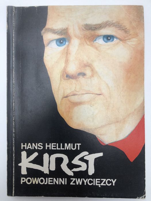 Hans Helmut Kirst - Powojenni Zwycięzcy