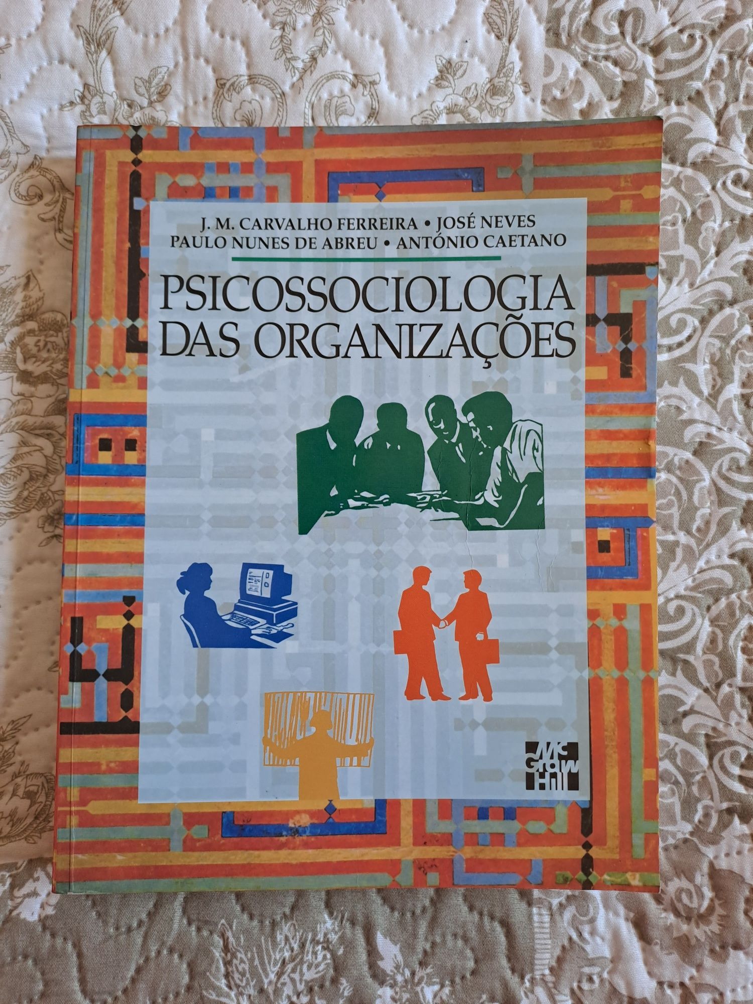 Livro "Psicossociologia das Organizações" de J.M Carvalho Ferreira et.