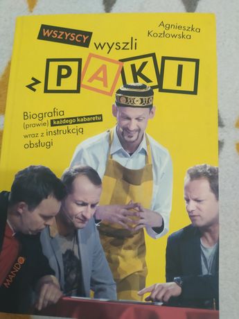 Agnieszka Kozłowska Wszyscy wyszli z Paki