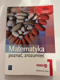 Ksiązka do matematyki MATEMATYKA POZNAĆ, ZROZUMIEĆ 1