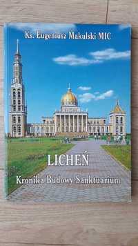 Licheń, Kronika budowy Sanktuarium