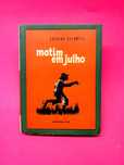 ERSKINE CALDWELL
MOTIM EM JULHO