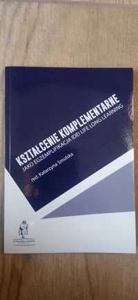 Kształcenie komplementarne jako egzemplifikacja idei kong learnimg