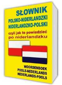 Słownik polsko - niderlandzki niderlandzko - polski - praca zbiorowa