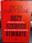 Oczy szeroko otwarte - Jacek Bartosiak