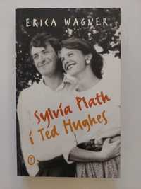 Sylvia Plath i Ted Huges Wagner Erica Wagner