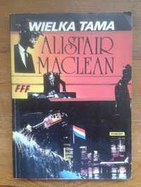 Wielka Tama (Śluza). Alistair Maclean