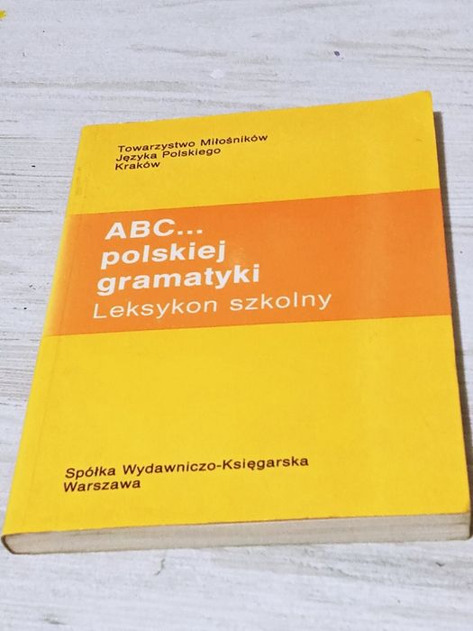 ABC... polskiej gramatyki - leksykon szkolny