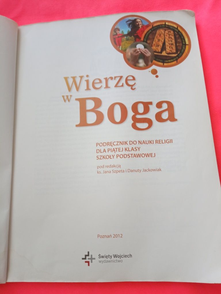 Religia klasa 5 "Wierzę w Boga"