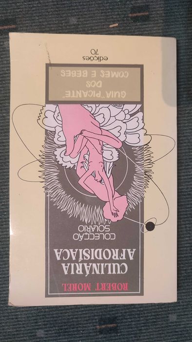 Culinária Afrodisiaca - Robert Morel