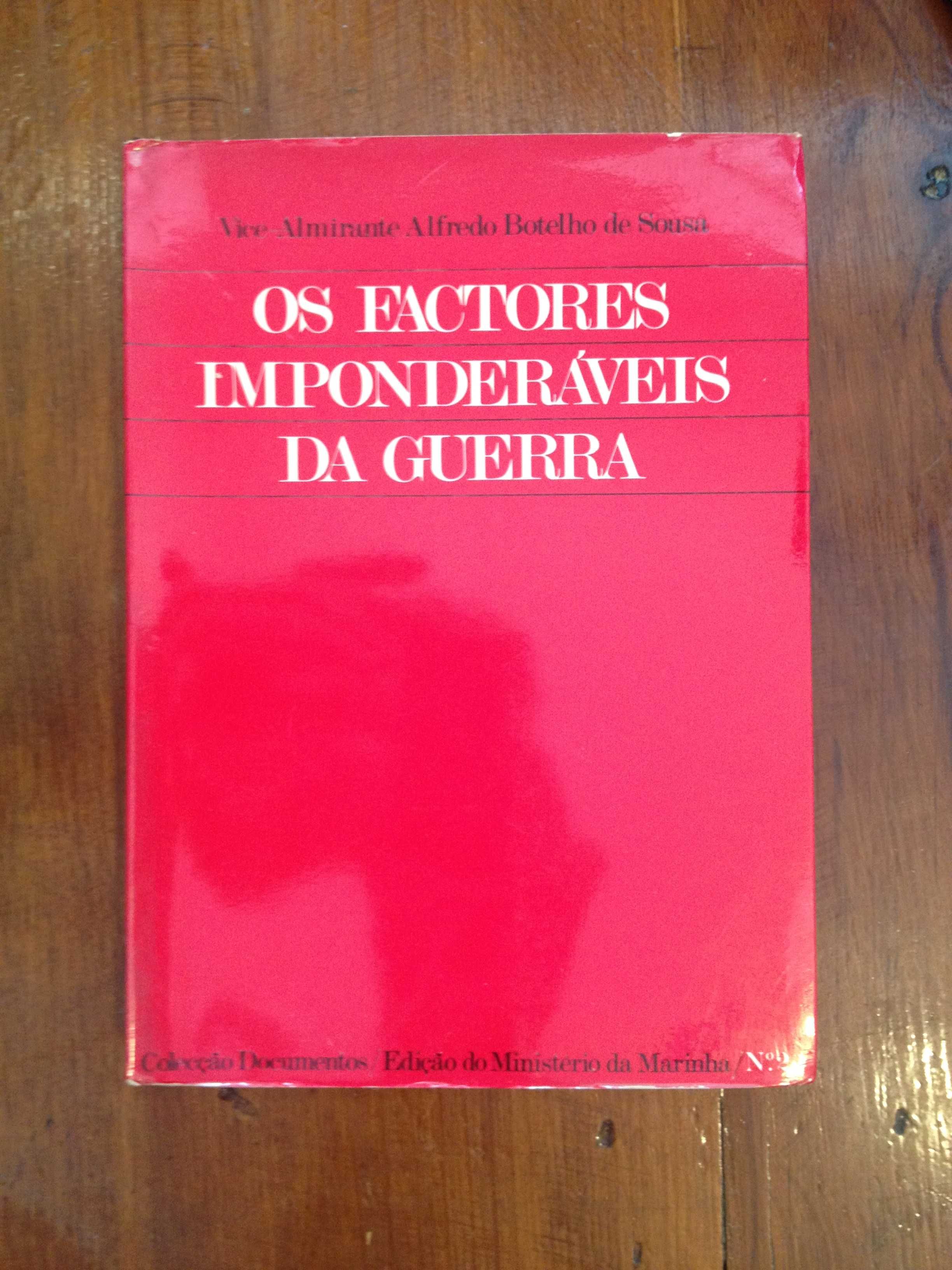 Alfredo Botelho de Sousa - Os factores imponderáveis da guerra