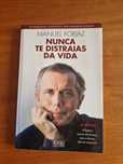 Livro biográfico"Nunca te distraias da vida", de Manuel Forjaz