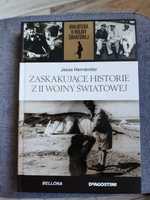 Zaskakujące historie z II wojny światowej