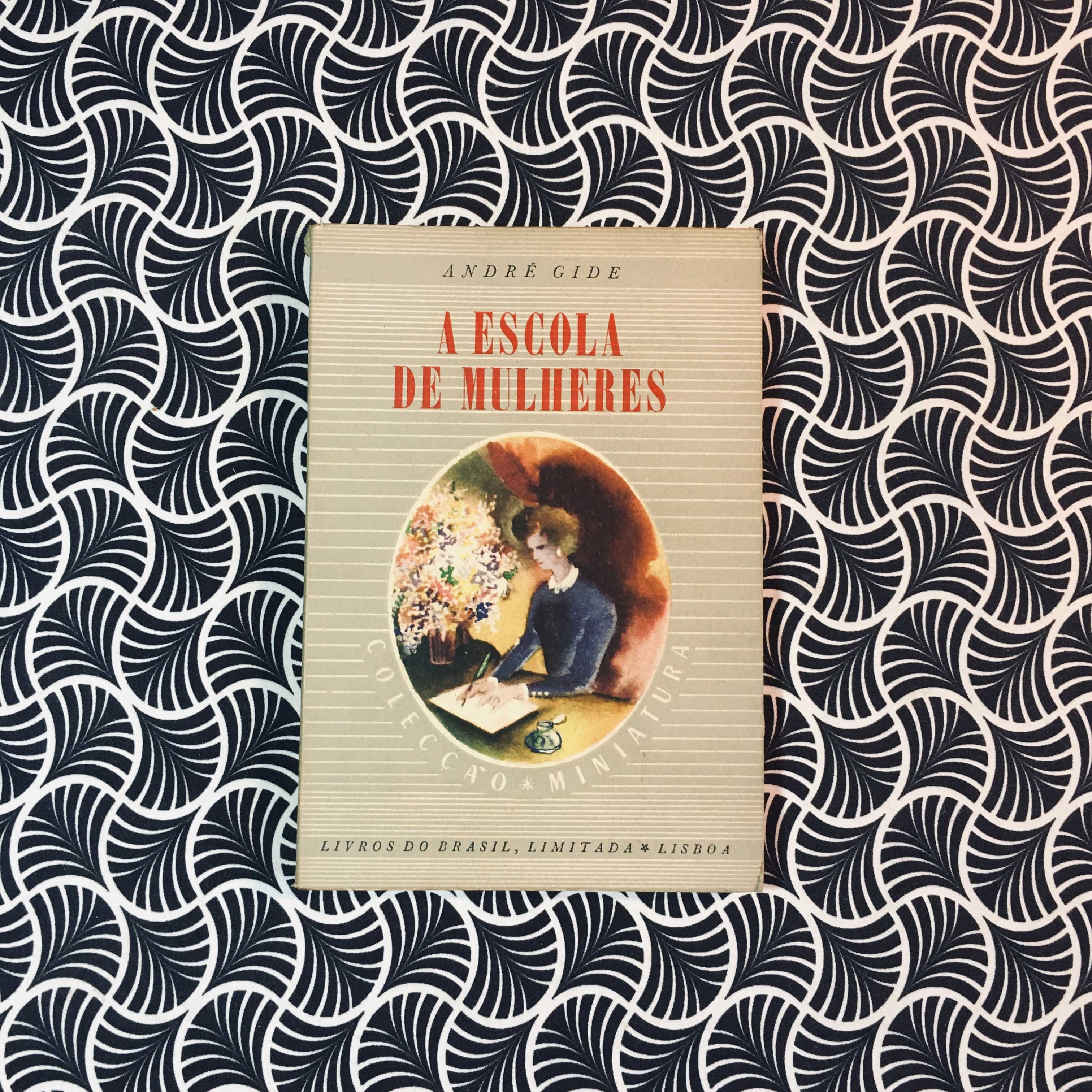 A Escola de Mulheres - André Gide