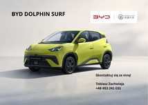 BYD Dolphin Surf - do odbioru we wrześniu!