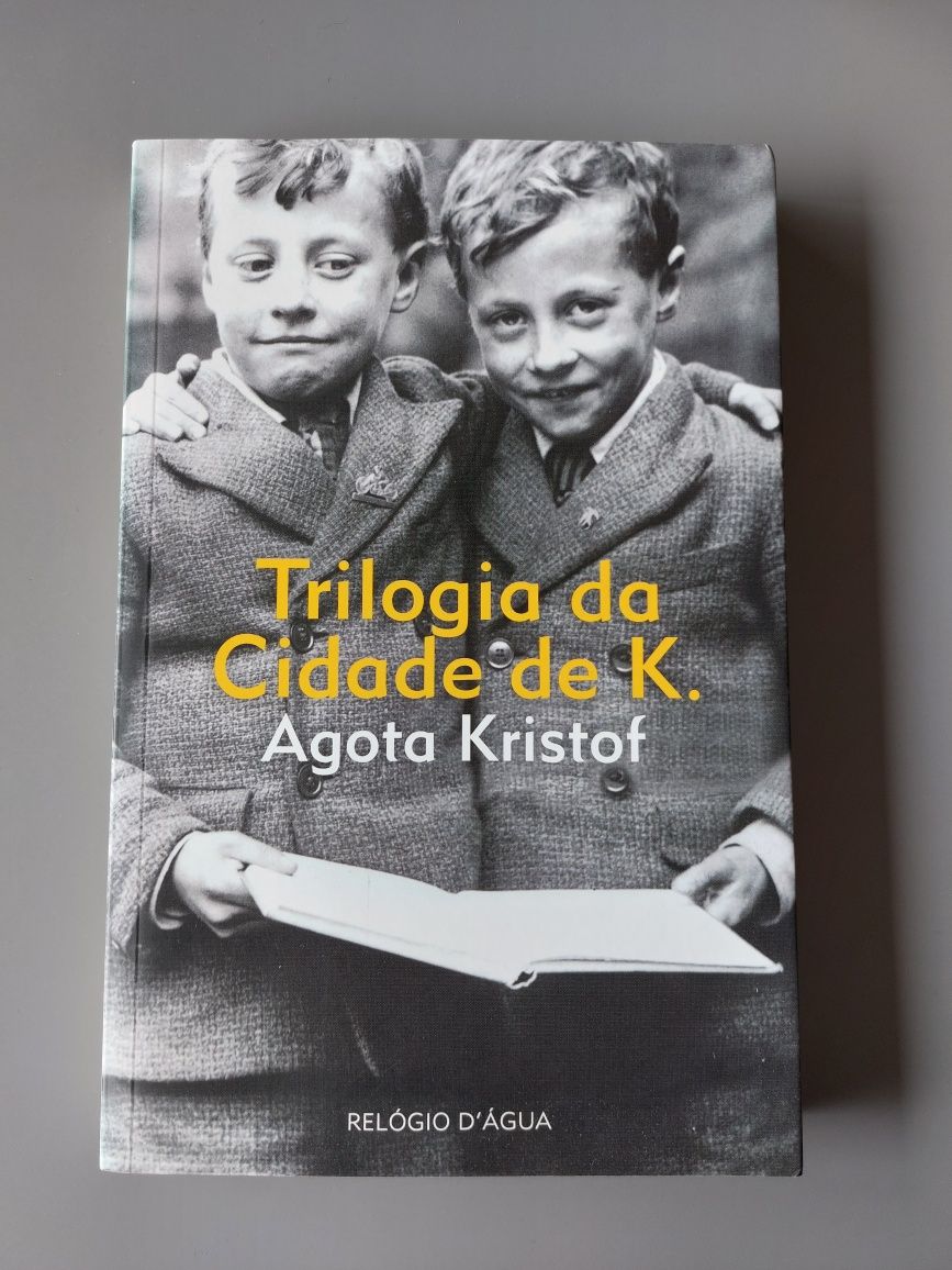 Trilogia da Cidade de K. — Agota Kristof