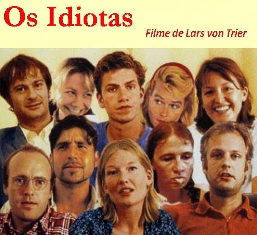 OS IDIOTAS - Dogme 2 (Lars Von Trier) Idioterne Seleção Cannes 98 NOVO
