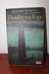 Honden van Riga de Henning Mankell