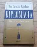 Diplomacia Doce e Amarga, de José Calvet de Magalhães
