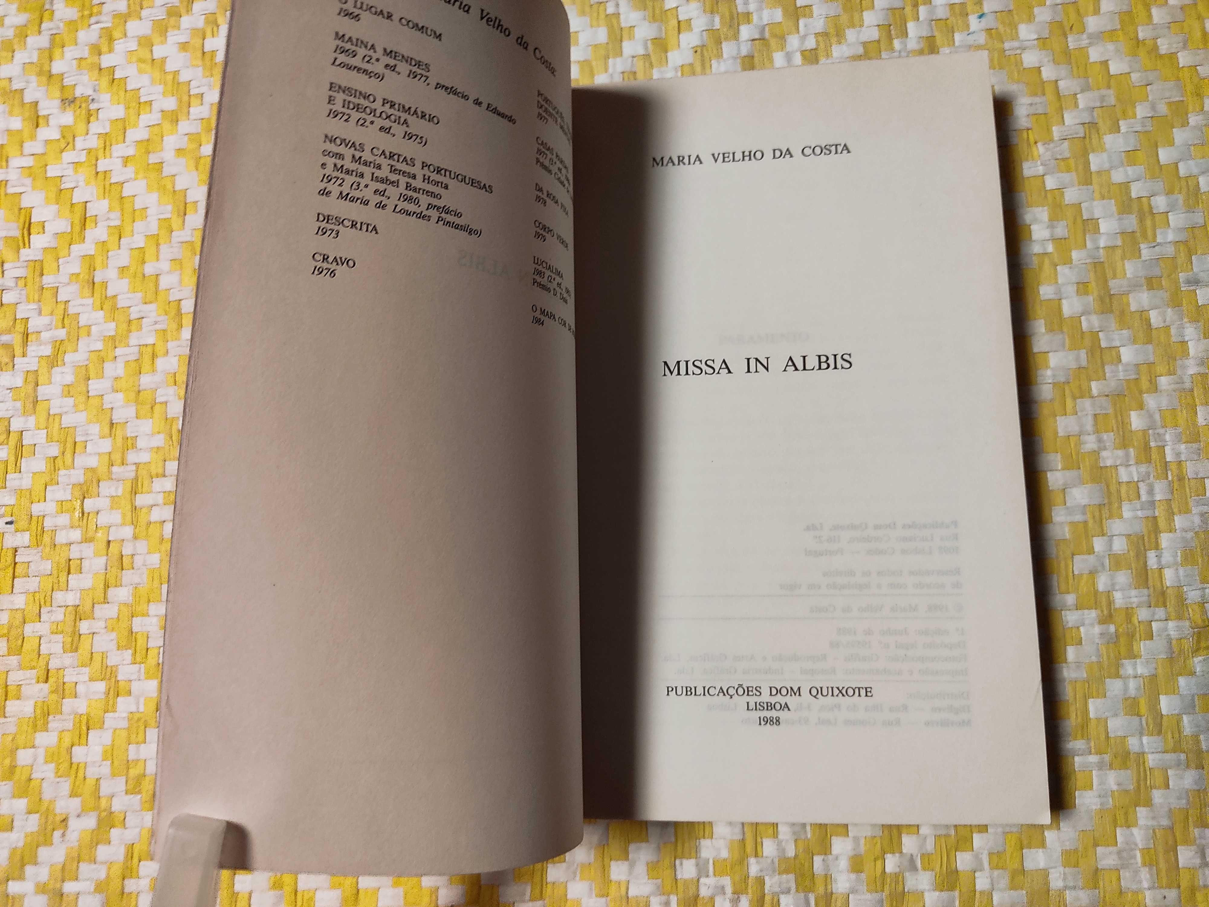 MISSA IN ALBIS
Maria Velho da Costa