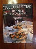 Toulouse-Lautrec - Les plaisirs d'un gourmand