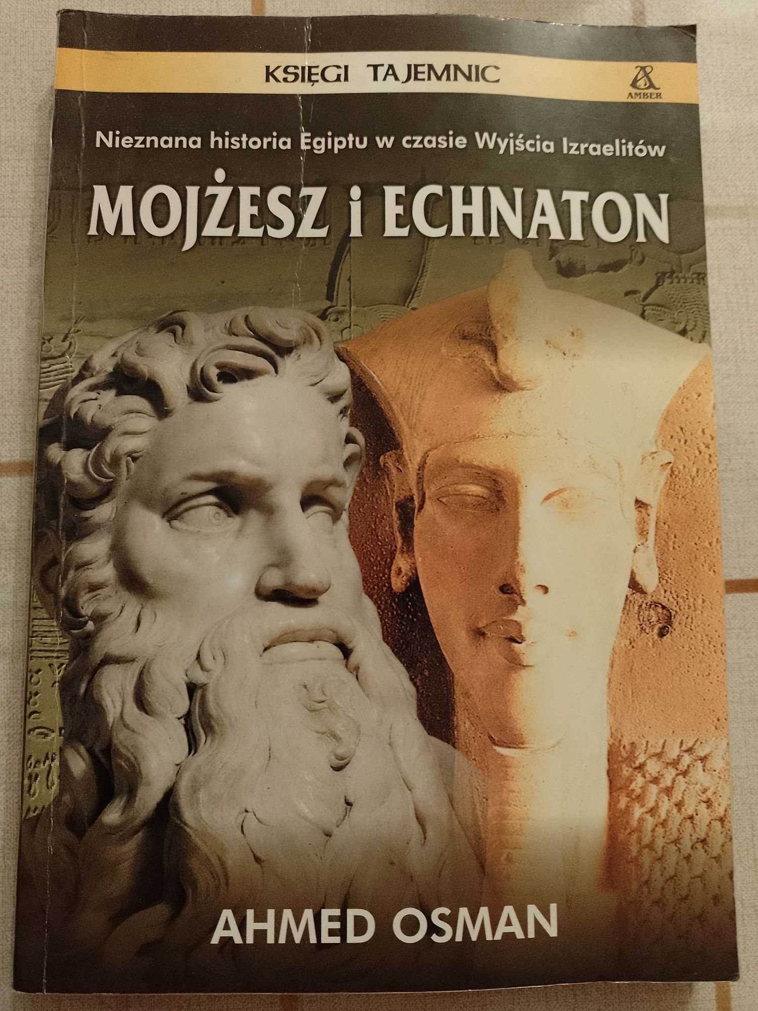Ahmed Osman, Mojżesz i Echnaton