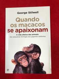 Quando os macacos se apaixonam - George Stilwell