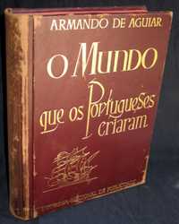 Livro O Mundo que os Portugueses Criaram 1ª edição