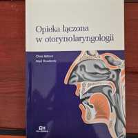 Milford, Rowlands: Opieka łączona w otorynolaryngologii