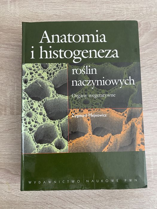 Anatomia i histogeneza roslin naczyniowych Zygmunt Hejnowic