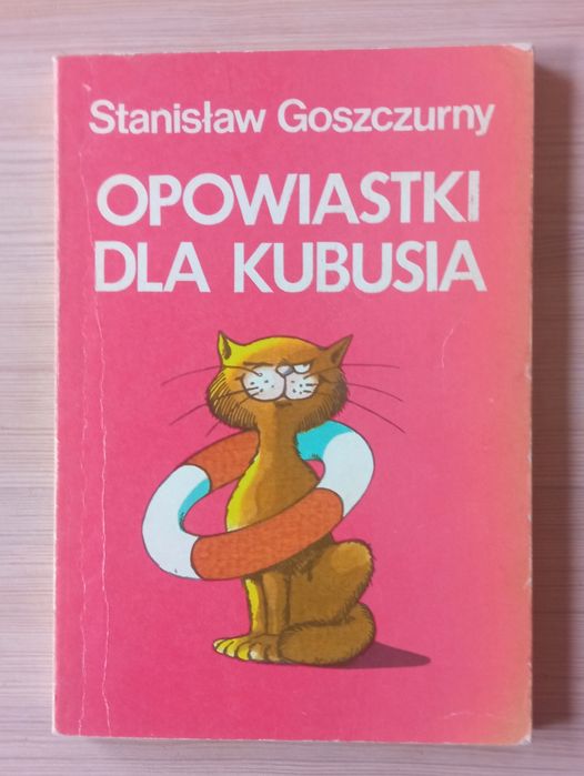 Opowiastki dla Kubusia  Stanisław Goszczurny