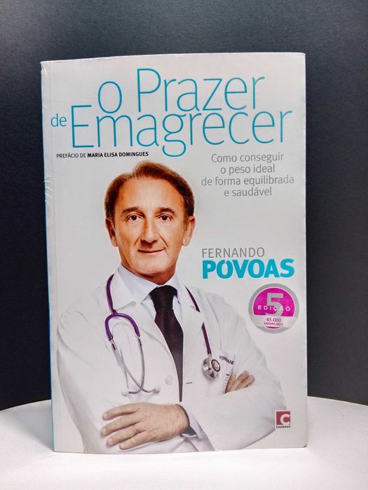 " O Prazer de Emagrecer " de Fernando Póvoas