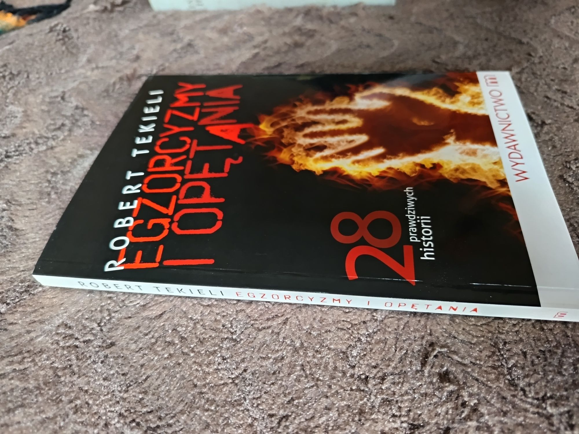 Egzorcyzmy, opętania -Robert Tekieli, 28 prawdziwych historii, książka