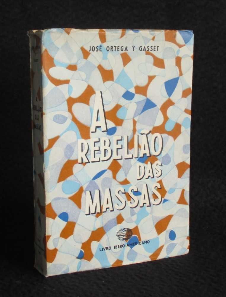 Livro A Rebelião das Massas José Ortega y Gasset