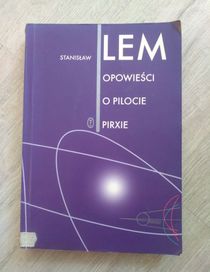 Opowieści o Pilocie Pirxie. Stanisław Lem