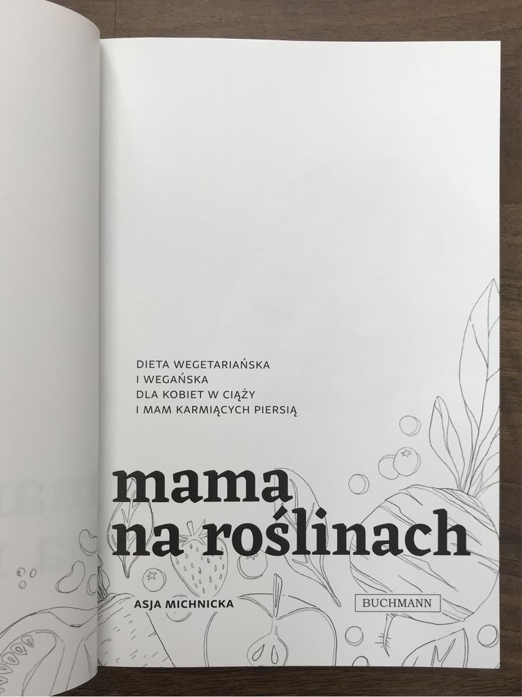 „Mama na roślinach” Asja Michnicka