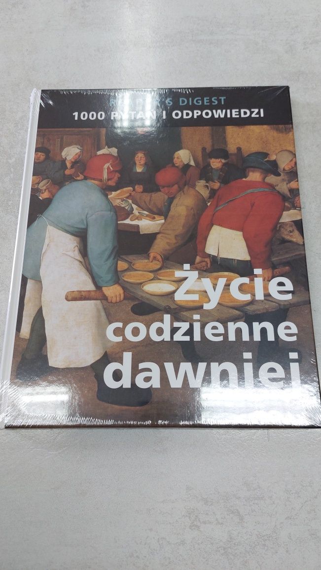 Życie codzienne dawniej. 1000 pytań i odpowiedzi . Nowa