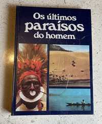 Livro Os últimos paraísos do homem