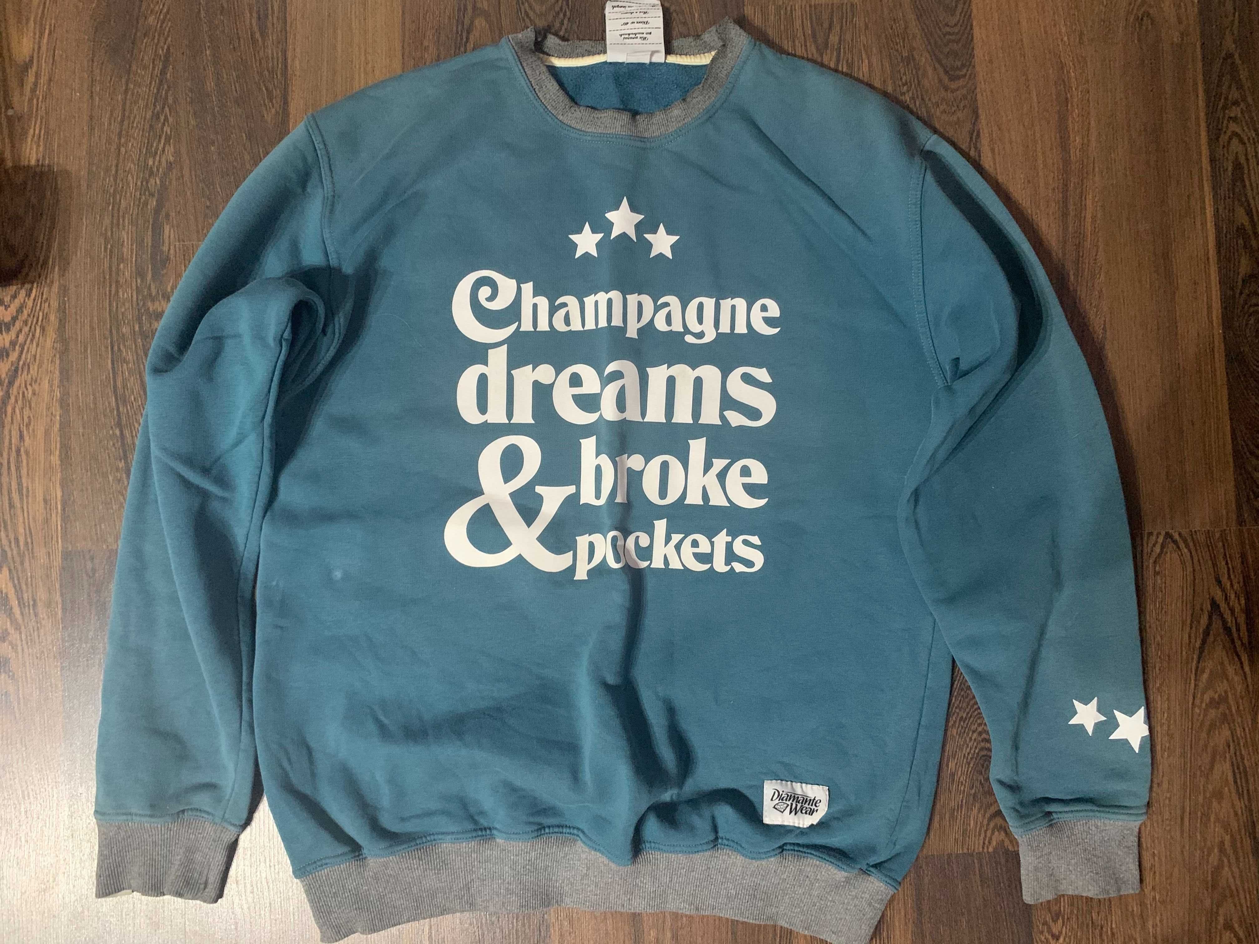 Męska bluza L DIAMANTE Wear Champagne dreams & broke pockets